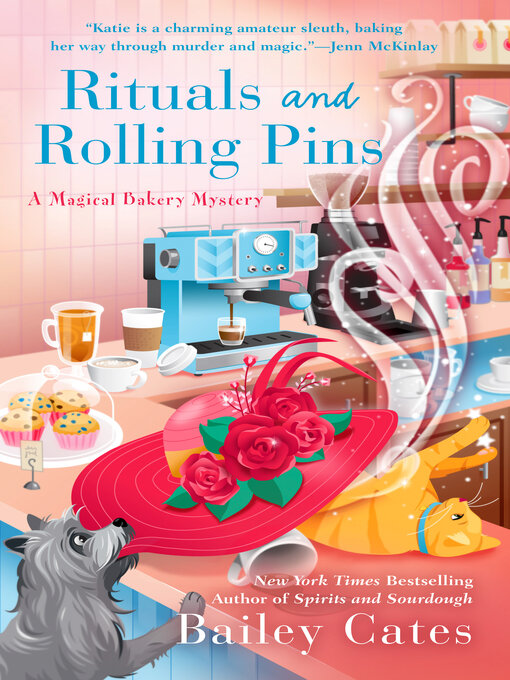 Title details for Rituals and Rolling Pins by Bailey Cates - Wait list